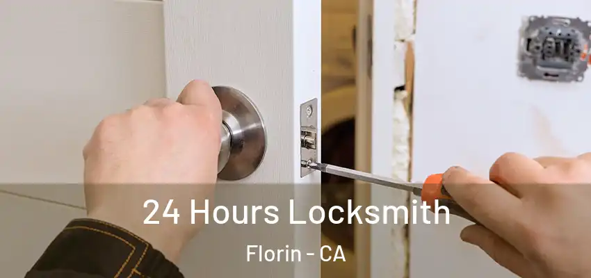  24 Hours Locksmith Florin - CA