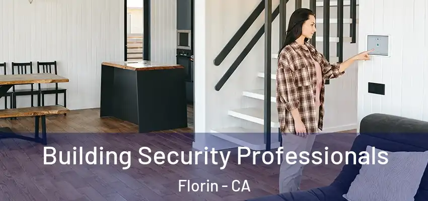  Building Security Professionals Florin - CA
