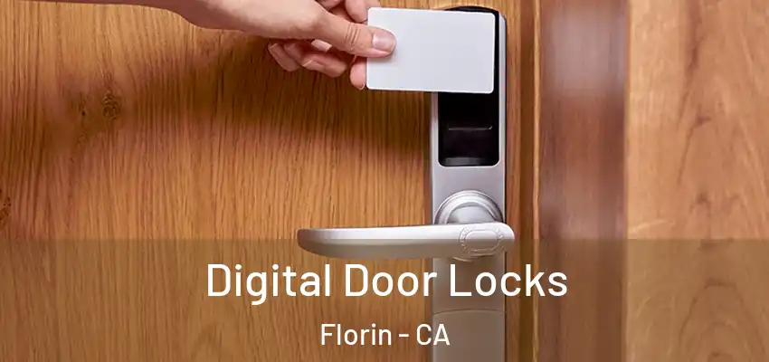 Digital Door Locks Florin - CA