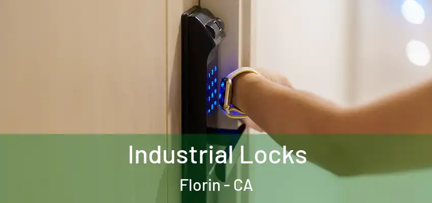  Industrial Locks Florin - CA
