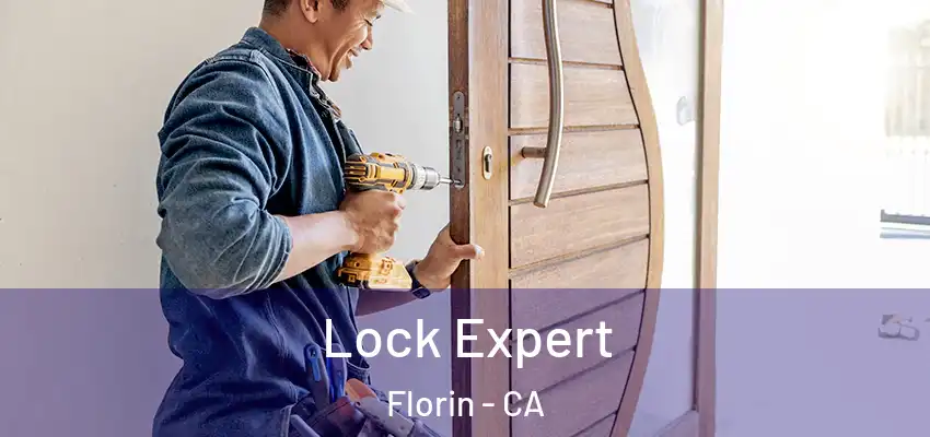  Lock Expert Florin - CA