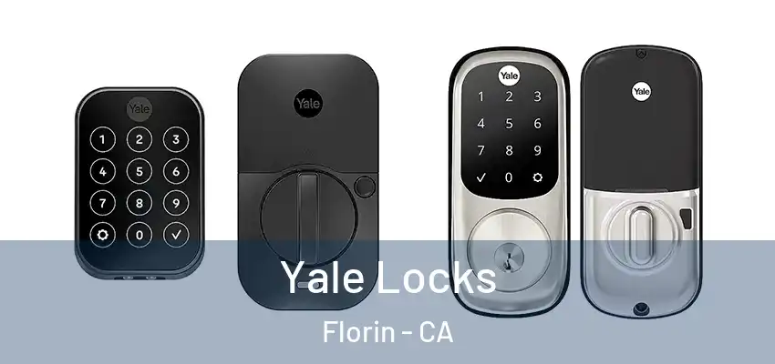  Yale Locks Florin - CA